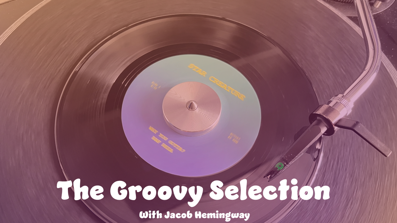 The Groovy Selection #032